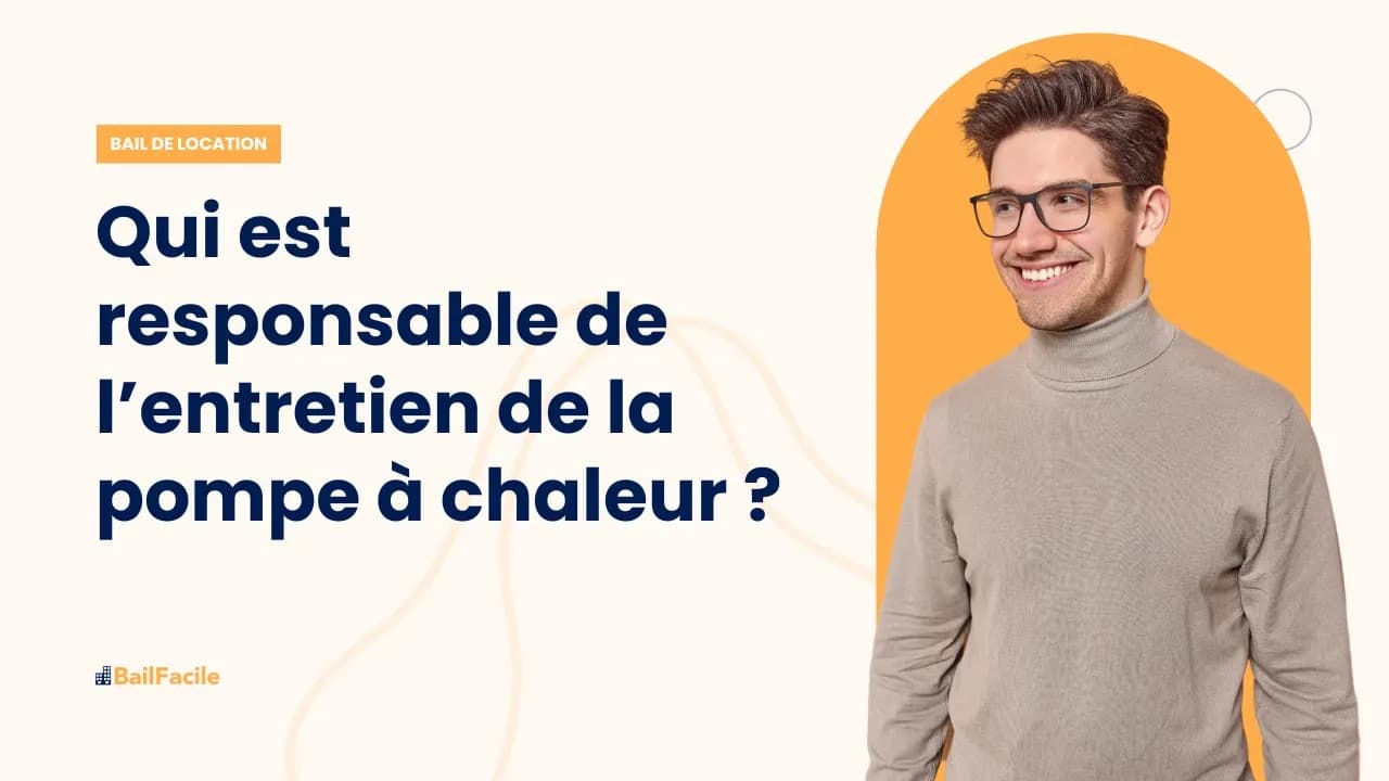 Qui est responsable de l'entretien de la pompe à chaleur?