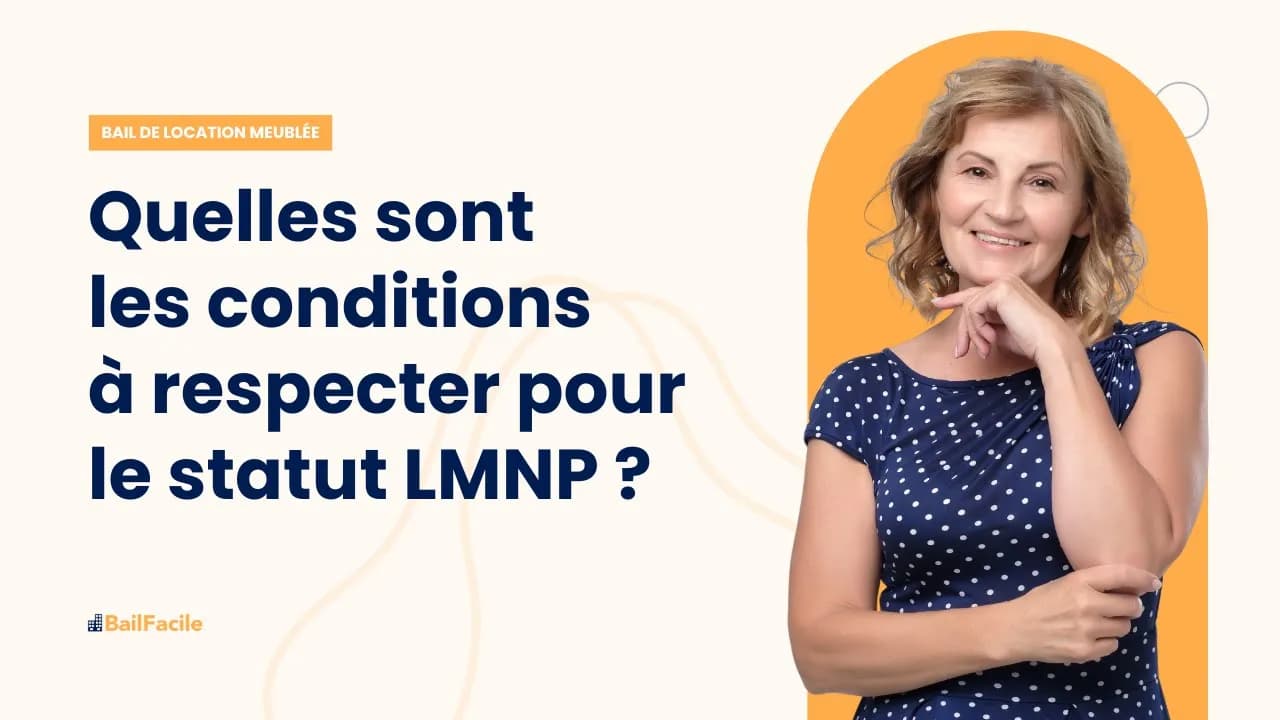 Quelles sont les conditions à respecter pour le statut LMNP ?