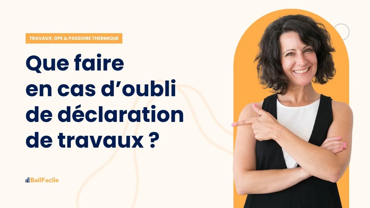 J'ai oubli de faire une déclaration de travaux : comment régulariser la situation ?