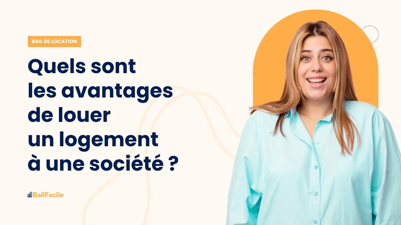 Quels sont les avantages de louer un logement à une société ?