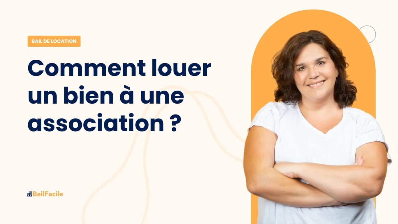 Comment louer un bien à une association ?