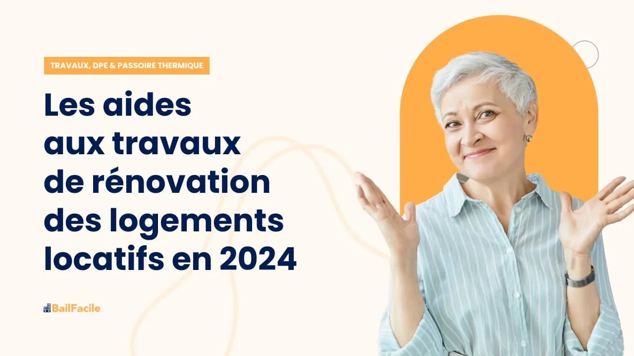 Les aides aux travaux de rénovation des logements locatifs en 2024