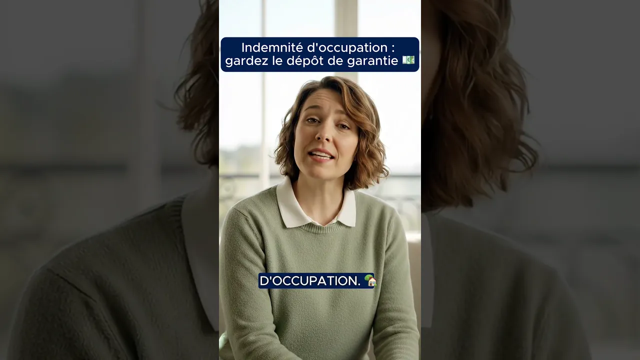 Indemnité d'occupation : gardez le dépôt de garantie !
