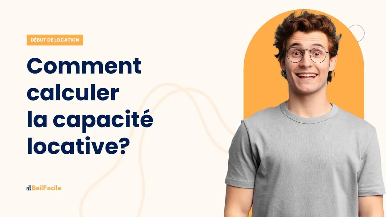 Comment calculer la capacité locative ?