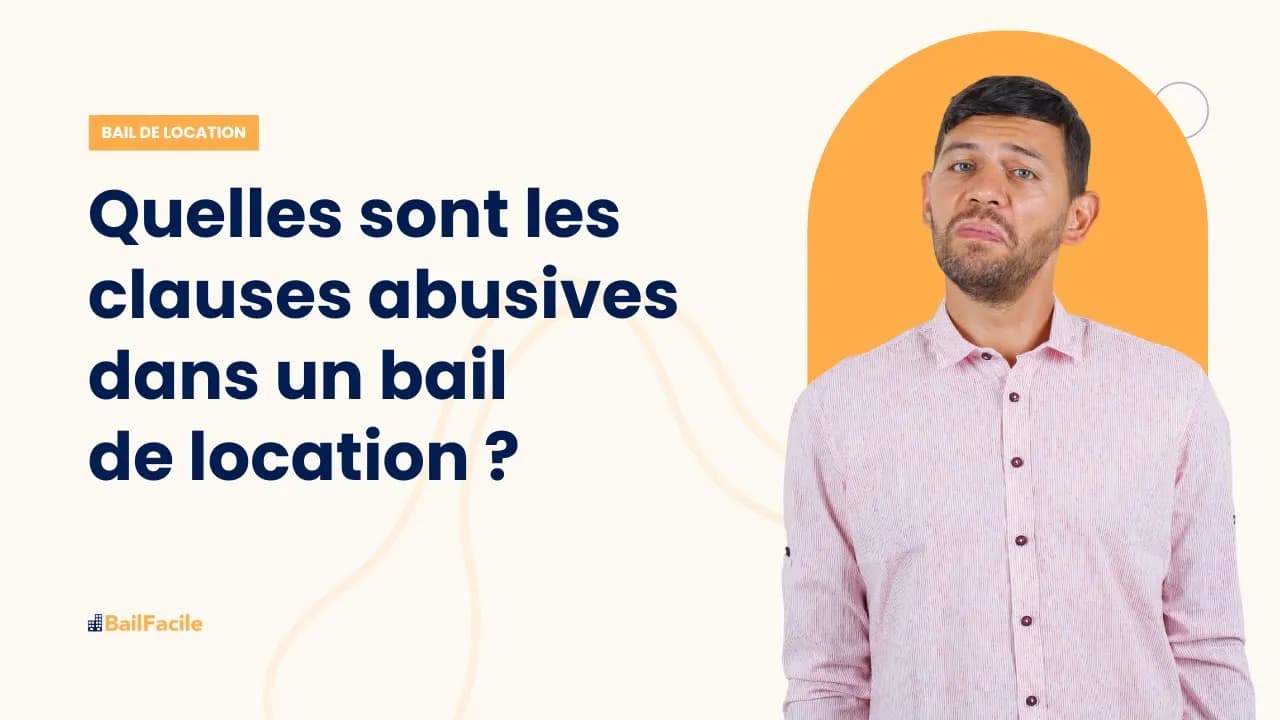 Quelles sont les clauses abusives dans un bail de location ?