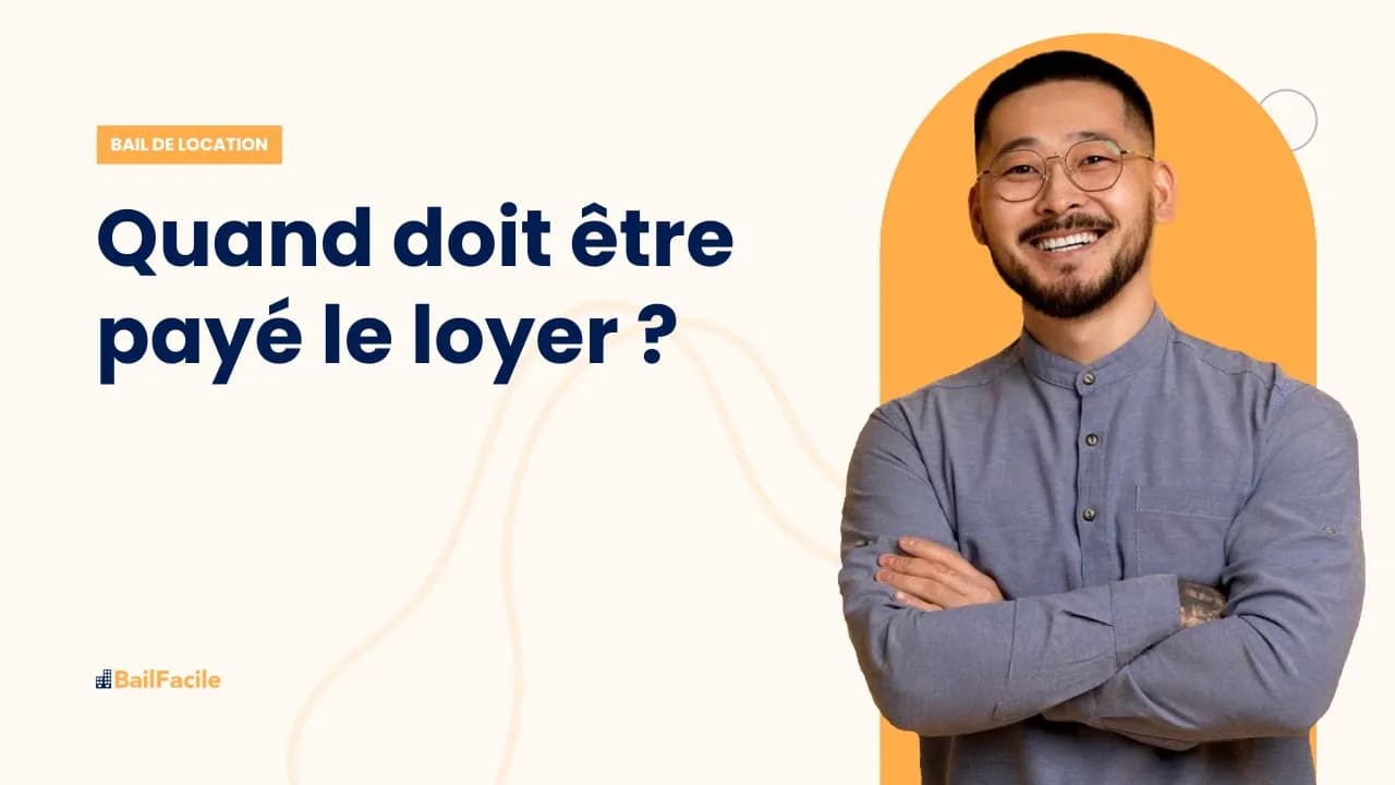 Quand doit-être payé le loyer ?