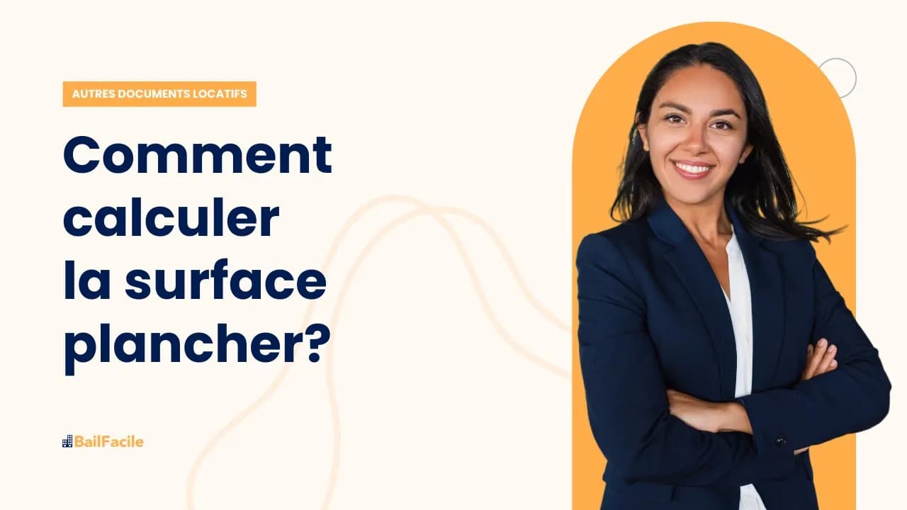 Comment calculer la surface plancher ?