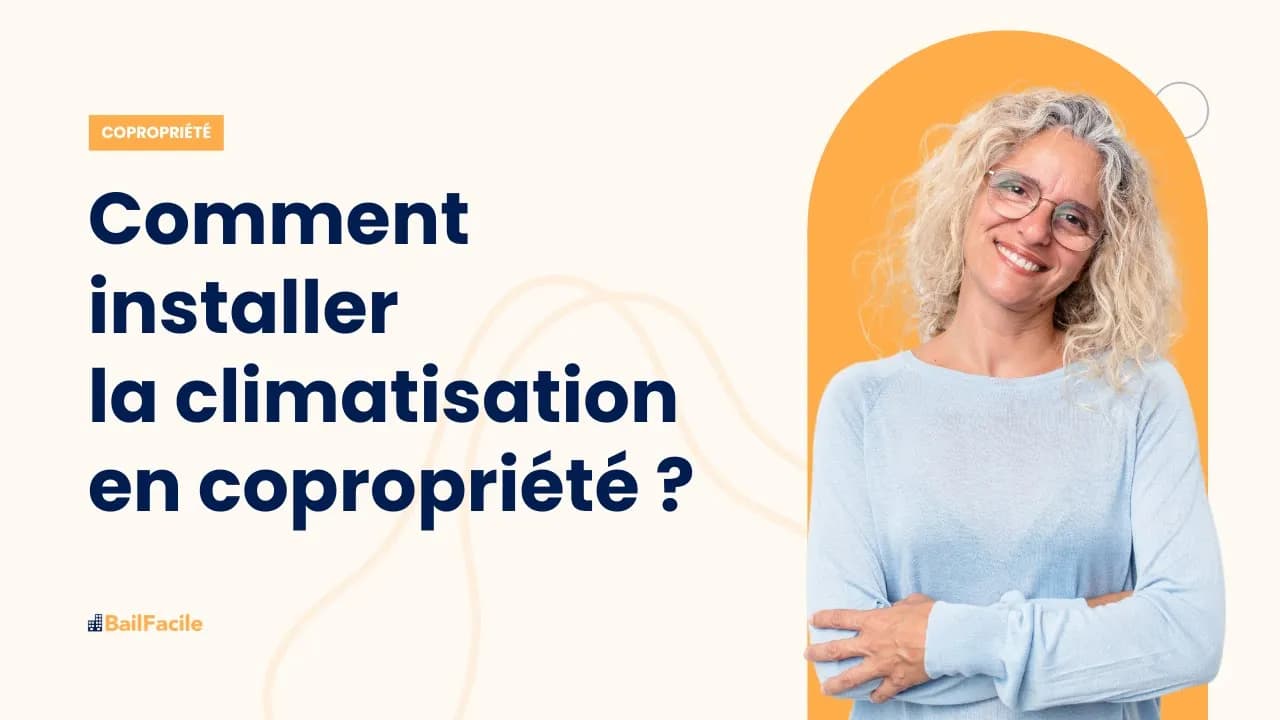 Comment installer la climatisation en copropriété ?