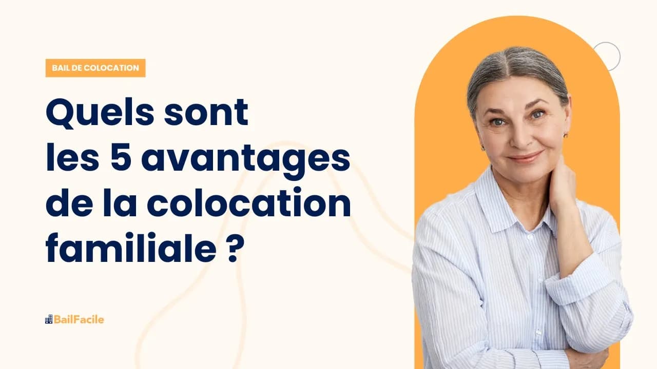 Quels sont les 5 avantages de la colocation familiale ?