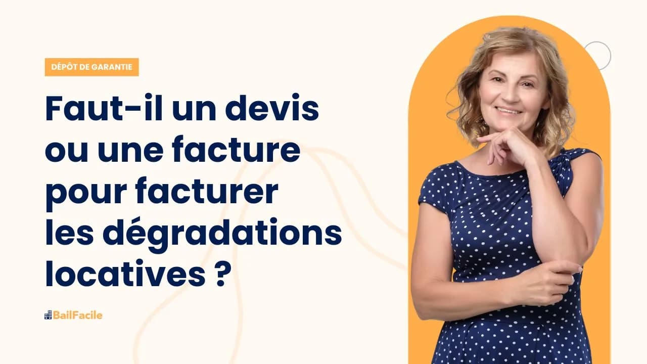 La facturation des réparations locatives nécessite-t-elle un devis ou une facture ?