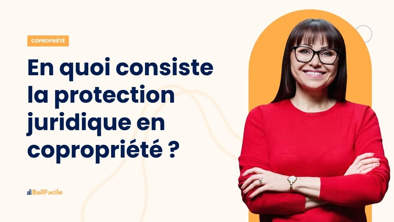 En quoi consiste la protection juridique en copropriété ?