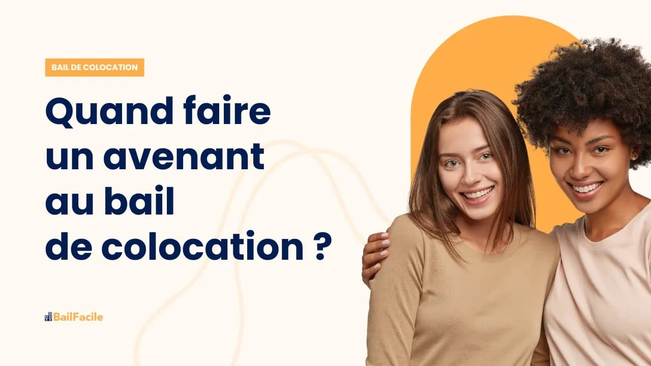 Quand faire un avenant au bail de colocation ?