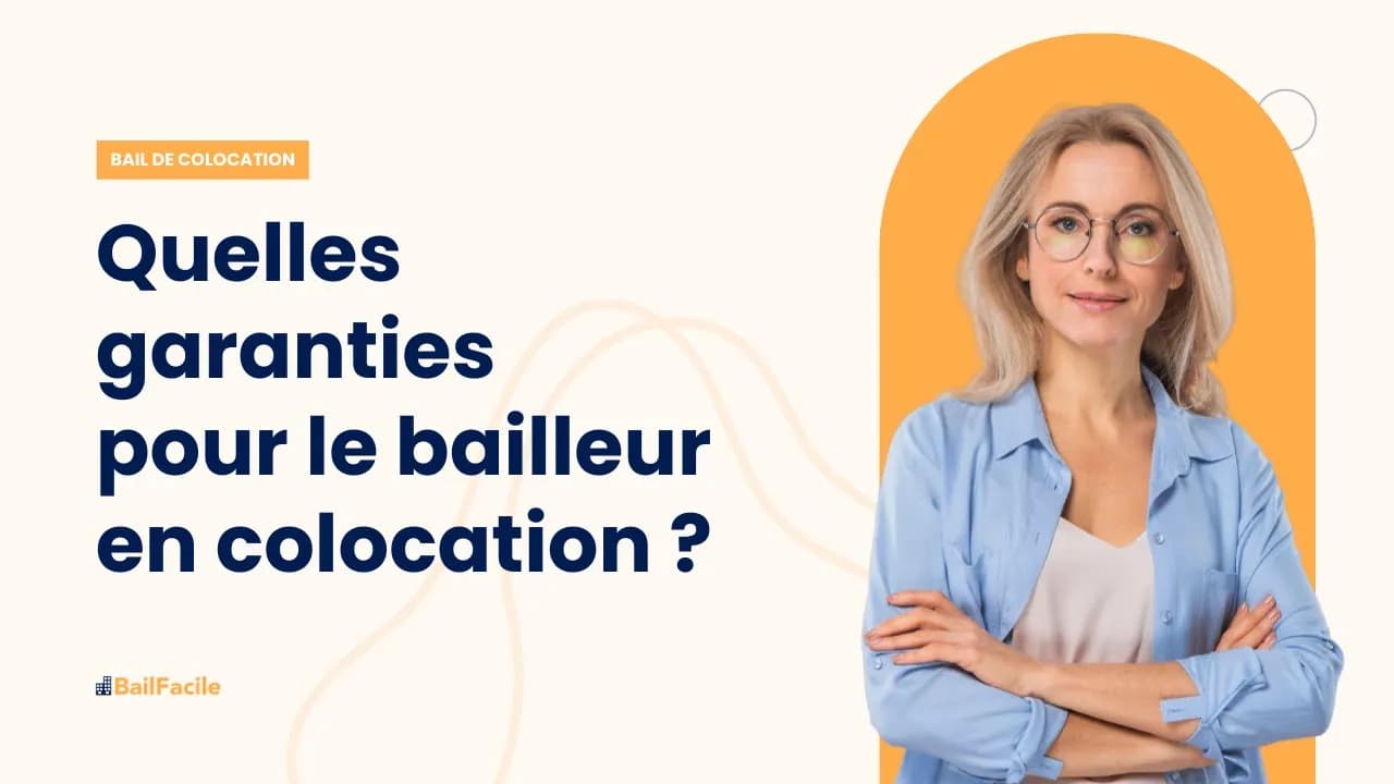 Les garanties du bailleur en bail de colocation