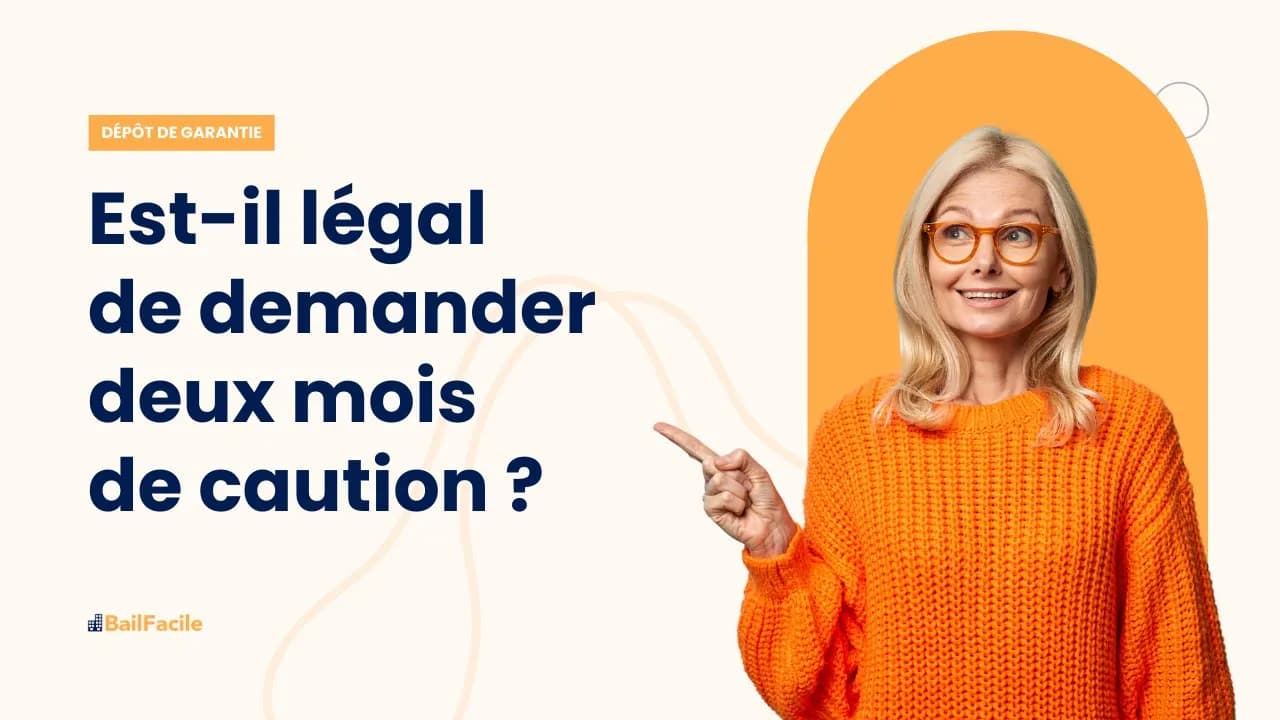 Est ce légal de demander deux mois de caution ?