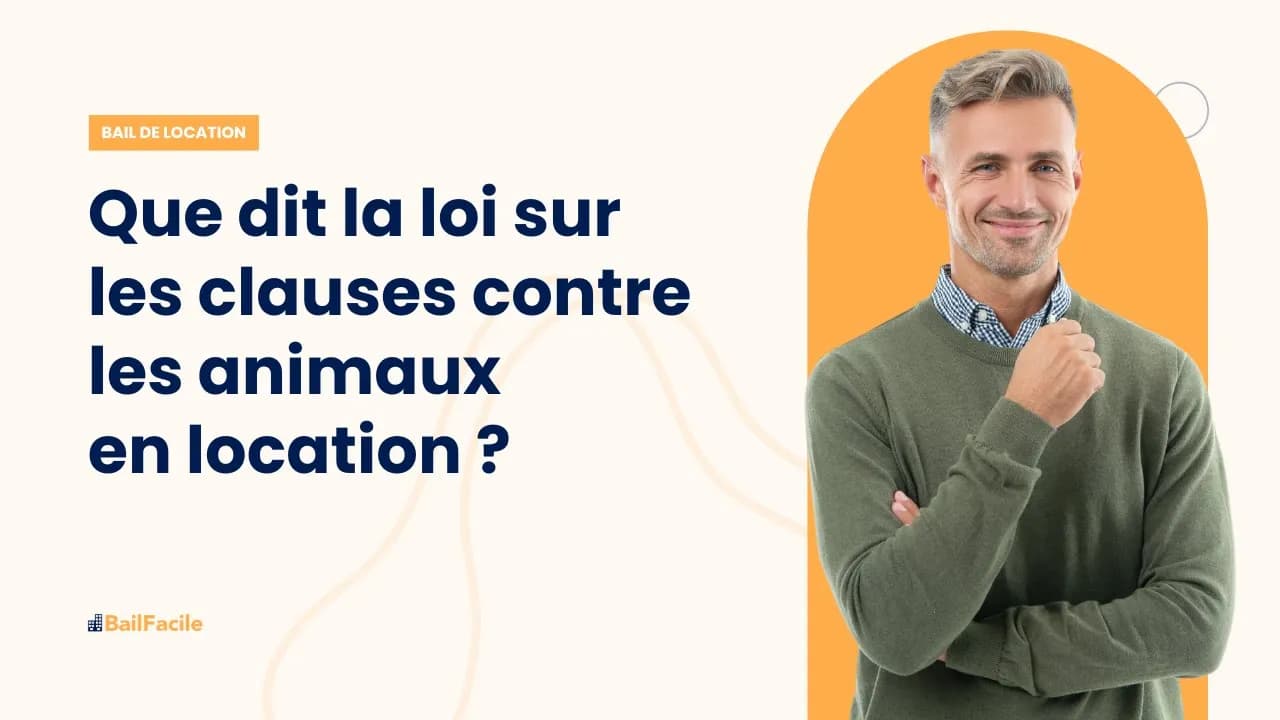Que dit la loi sur les clauses contre les animaux en location ?