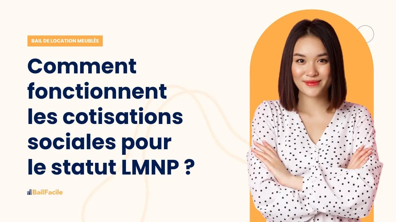 Comment fonctionnent les cotisations sociales pour le statut LMP ?
