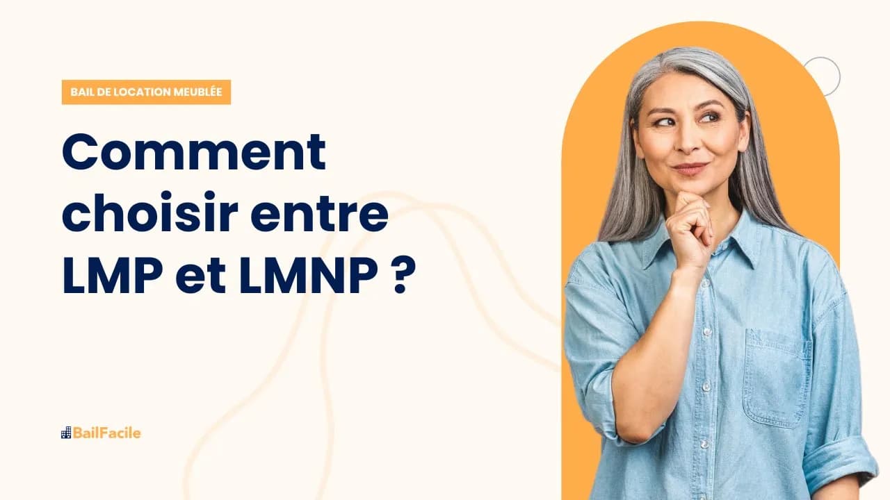 Comment choisir entre LMP et LMNP ?