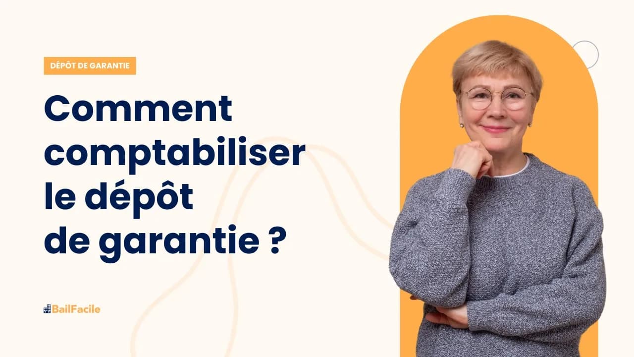 Comment procéder à la comptabilisation du dépôt de garantie ?