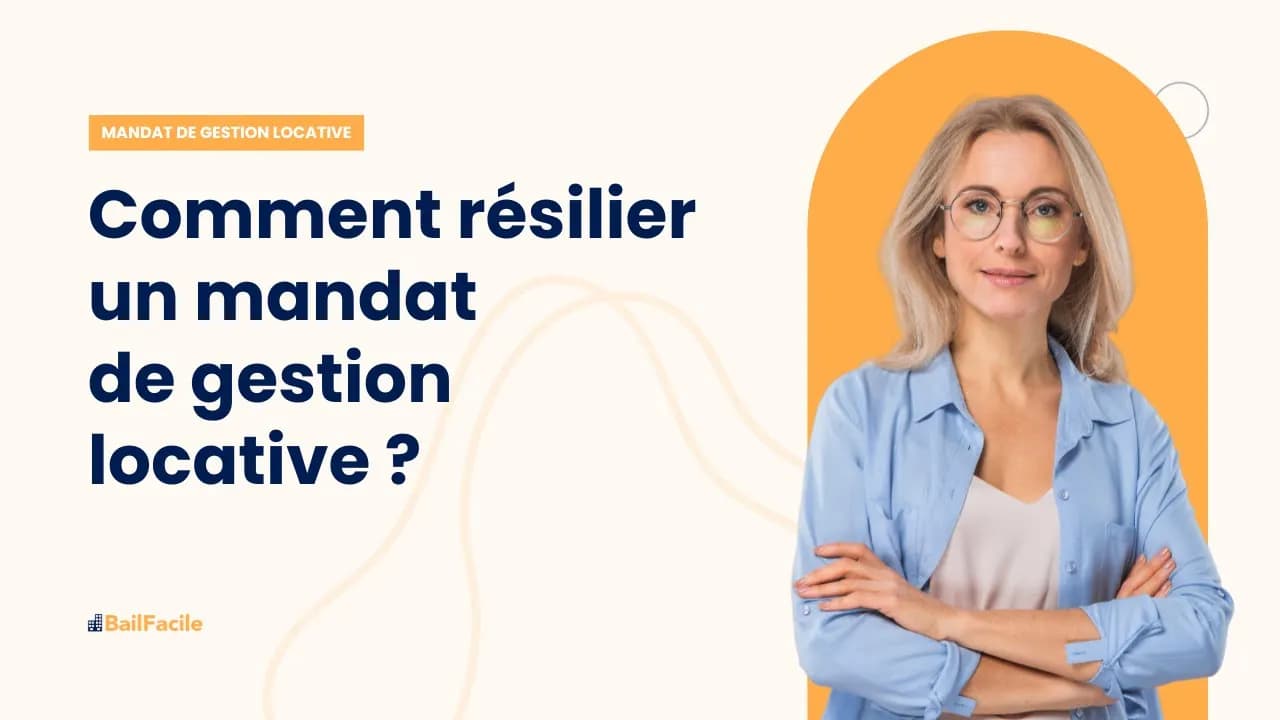 Comment résilier un mandat de gestion ?