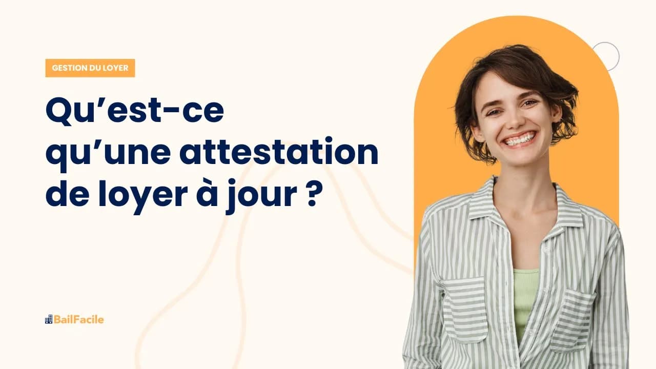 Qu'est-ce qu'une attestation de loyer à jour ?
