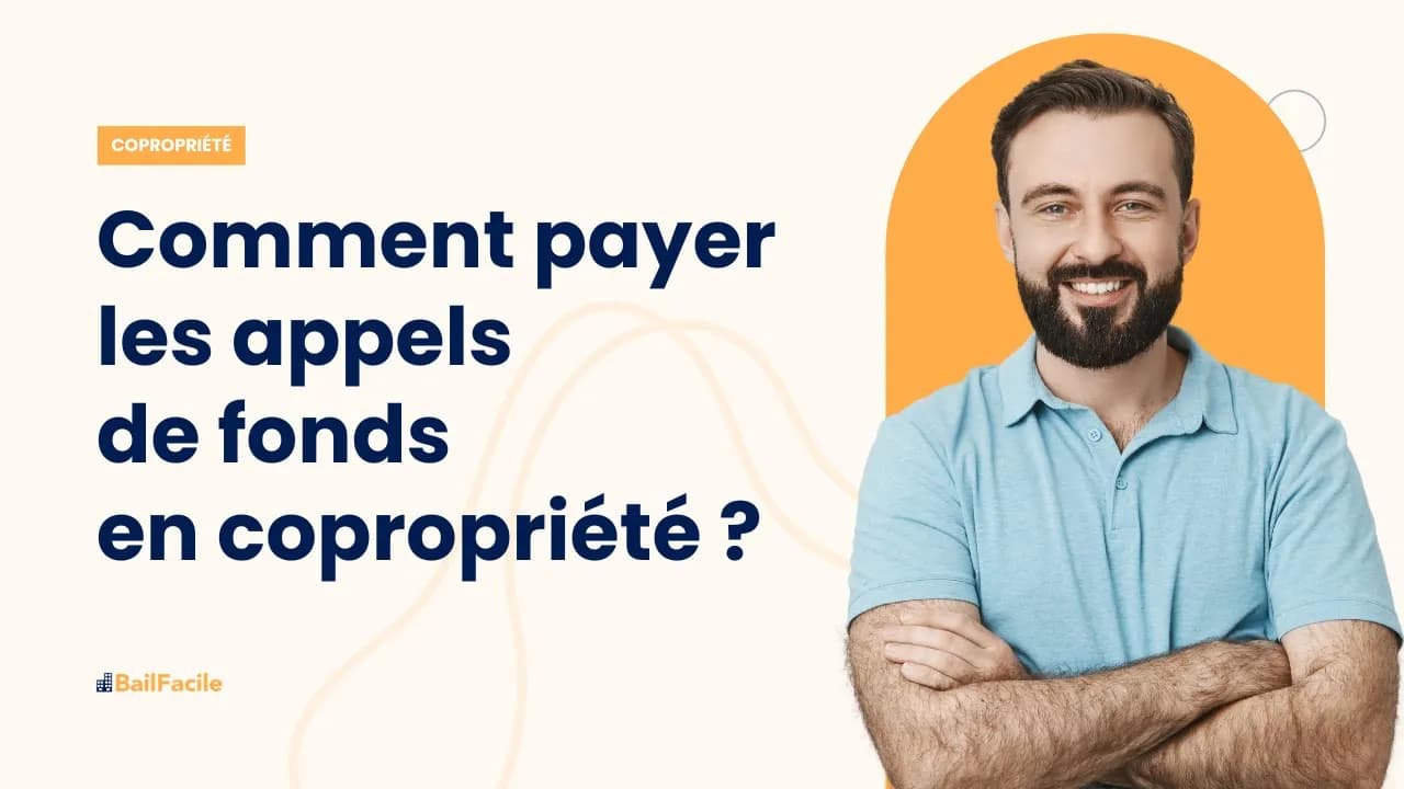 Comment payer les appels de fonds en copropriété ?