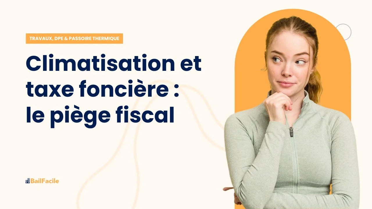 Climatisation et taxe foncière : piège fiscal