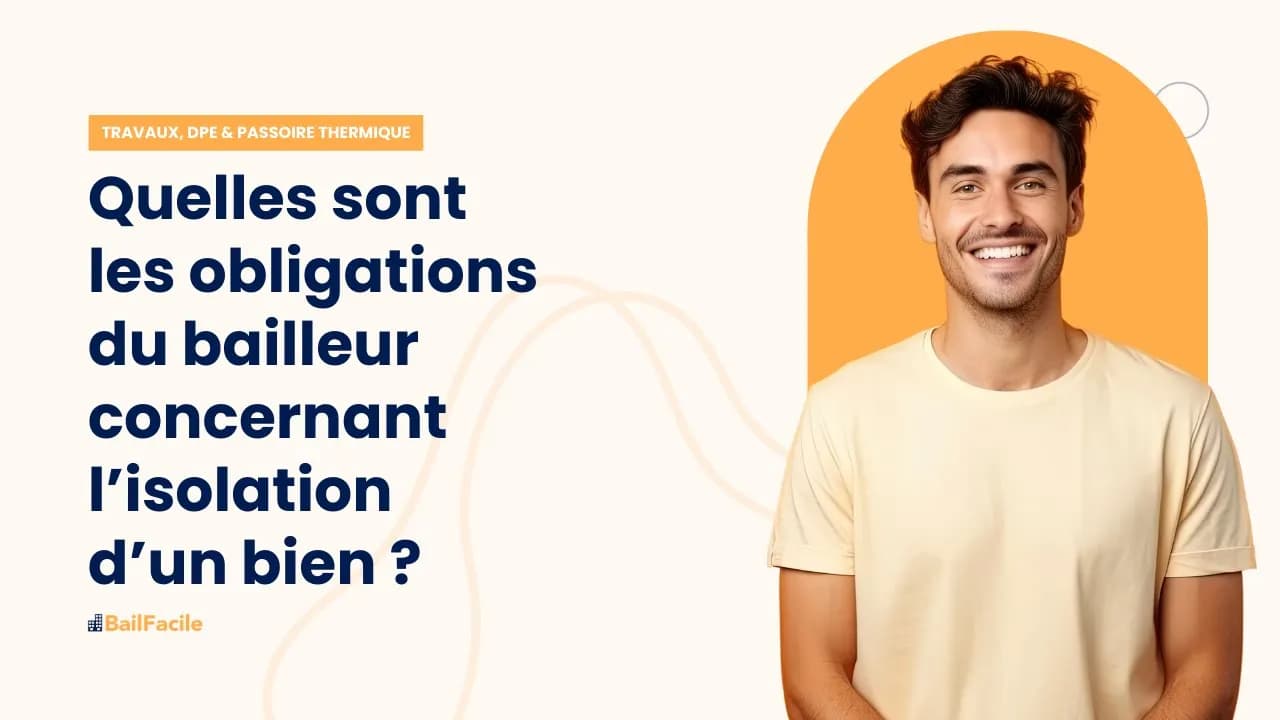 Les obligations du propriétaire concernant l'isolation d'un logement en location