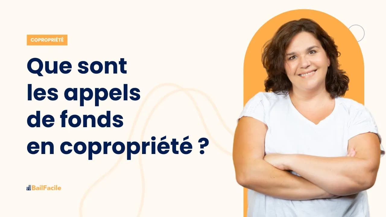 Que sont les appels de fonds en copropriété ?