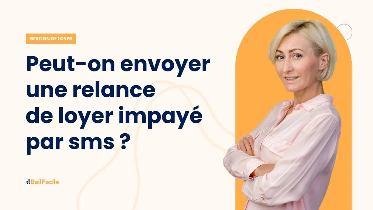 Peut-on envoyer une relance de loyer impayé par sms ?