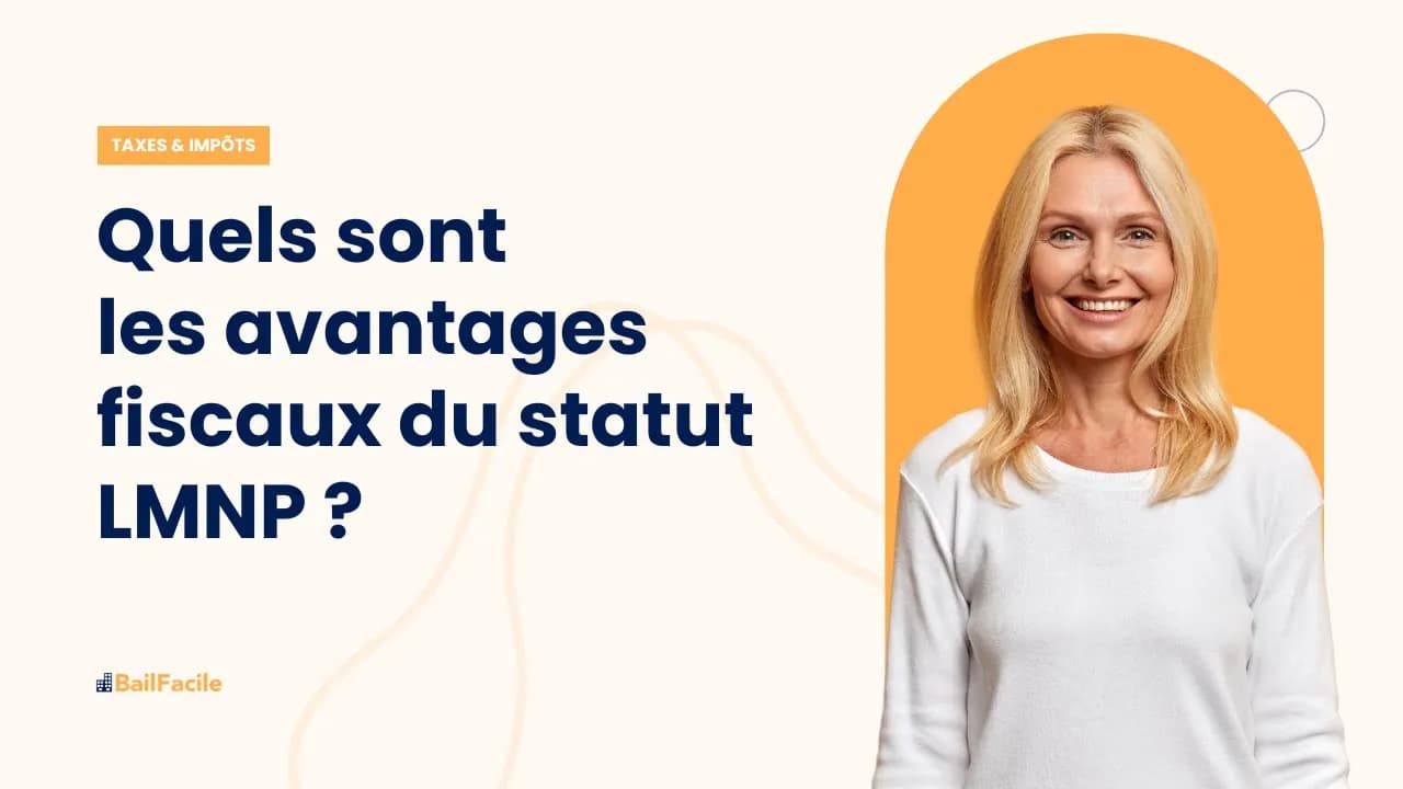 Quels sont les avantages fiscaux du statut LMNP ?