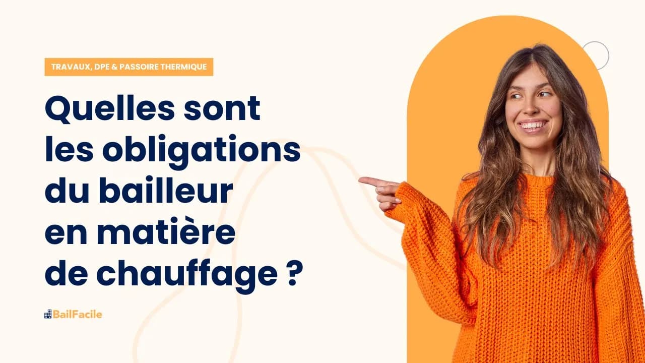 Quelles sont les obligations du propriétaire concernant le chauffage d'un logement en location ?