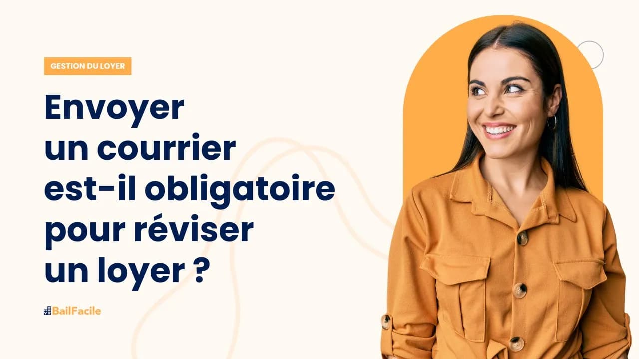 Envoyer un courrier au locataire est-il obligatoire en cas de révision loyer ?
