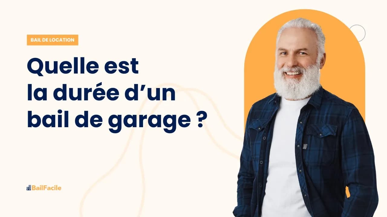Quelle est la durée d'un bail de garage ?