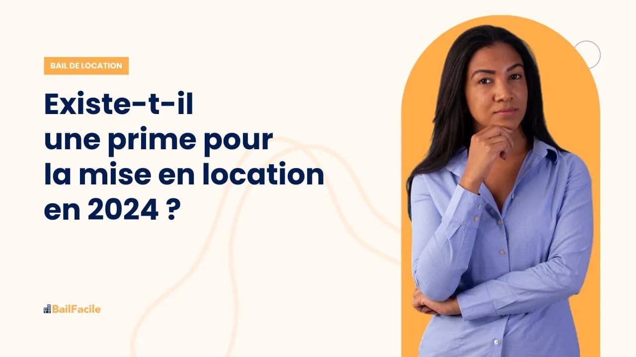 Existe-t-il une prime pour la mise en location en 2024 ?