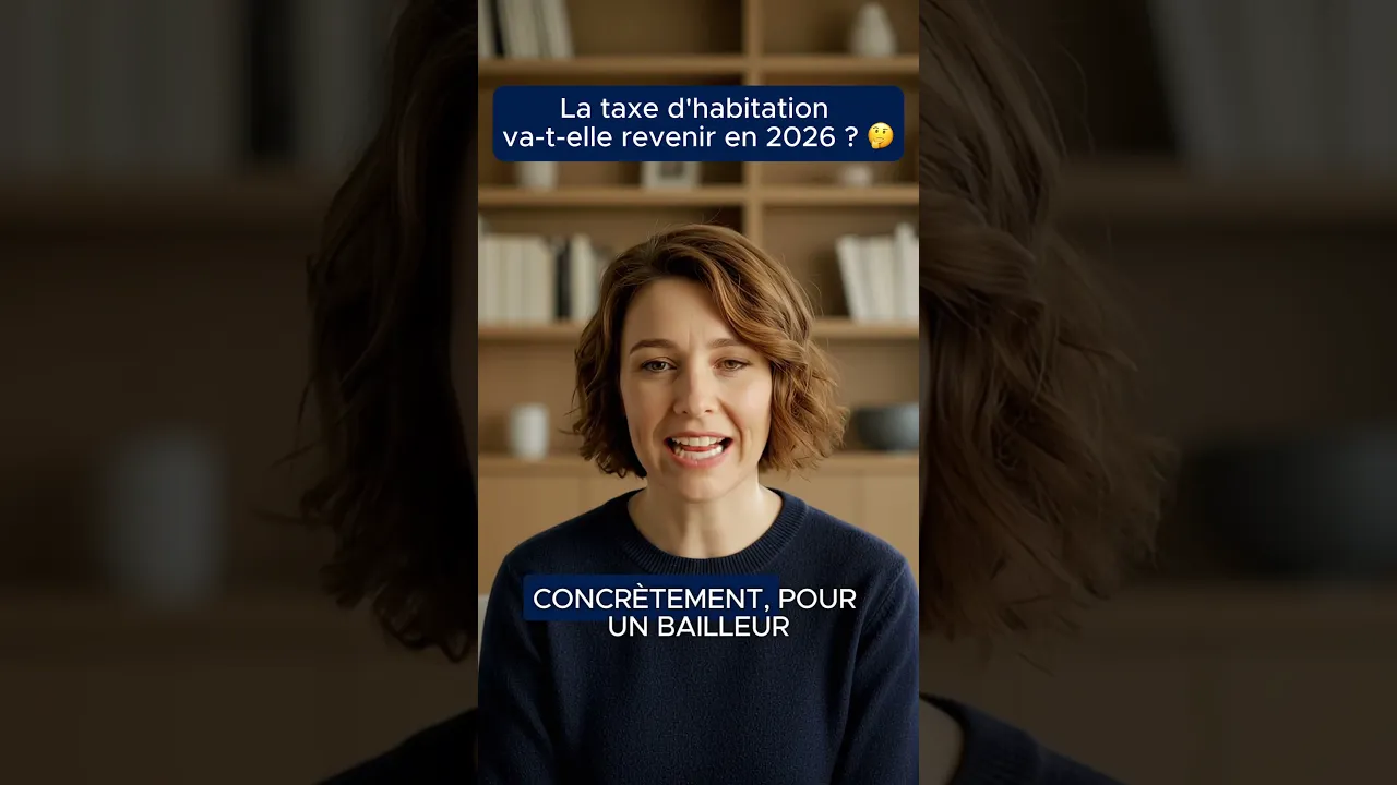 La taxe d'habitation va-t-elle revenir en 2026 ?