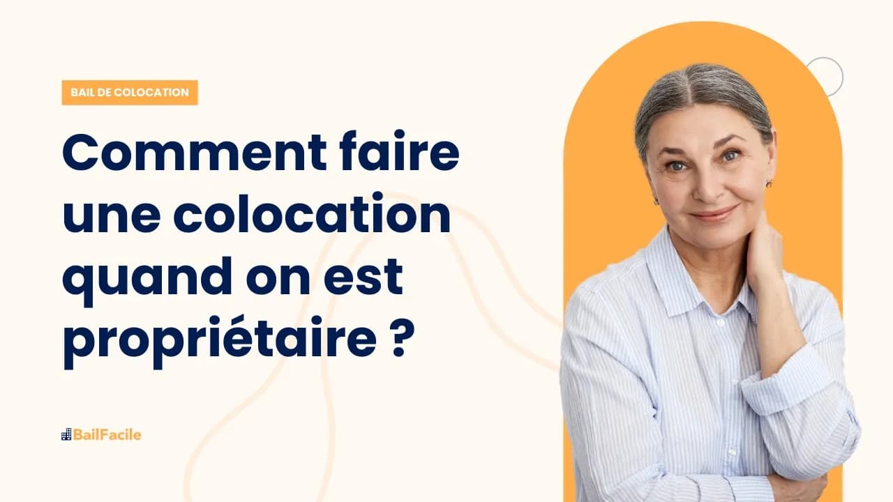 Comment faire une colocation quand on est propriétaire ?