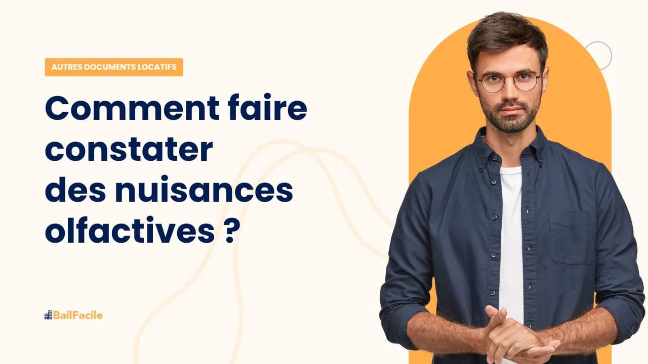Comment faire constater des nuisances olfactives ?