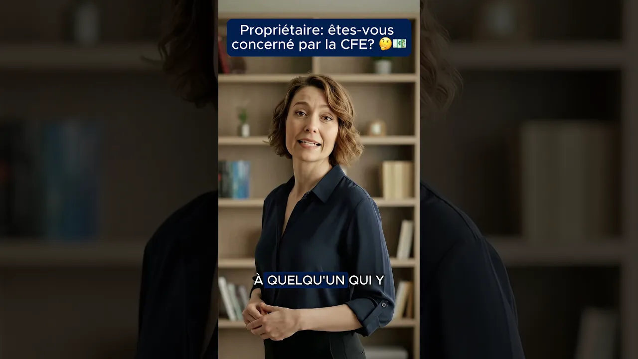 Propriétaire : êtes-vous concerné par la CFE ?
