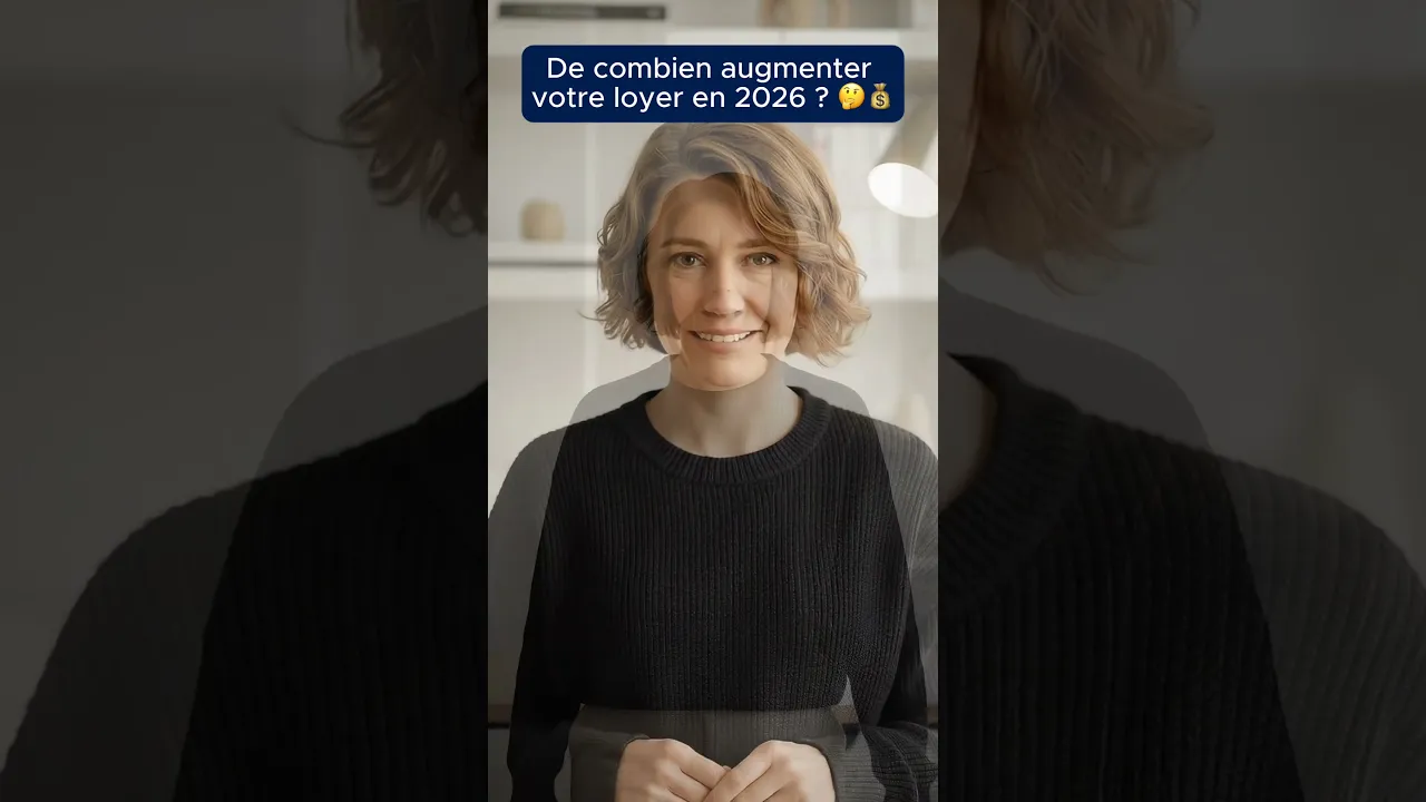 De combien augmenter votre loyer en 2026 ?